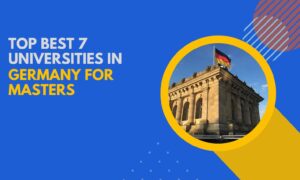 Top Best 7 Universities in Germany for Masters